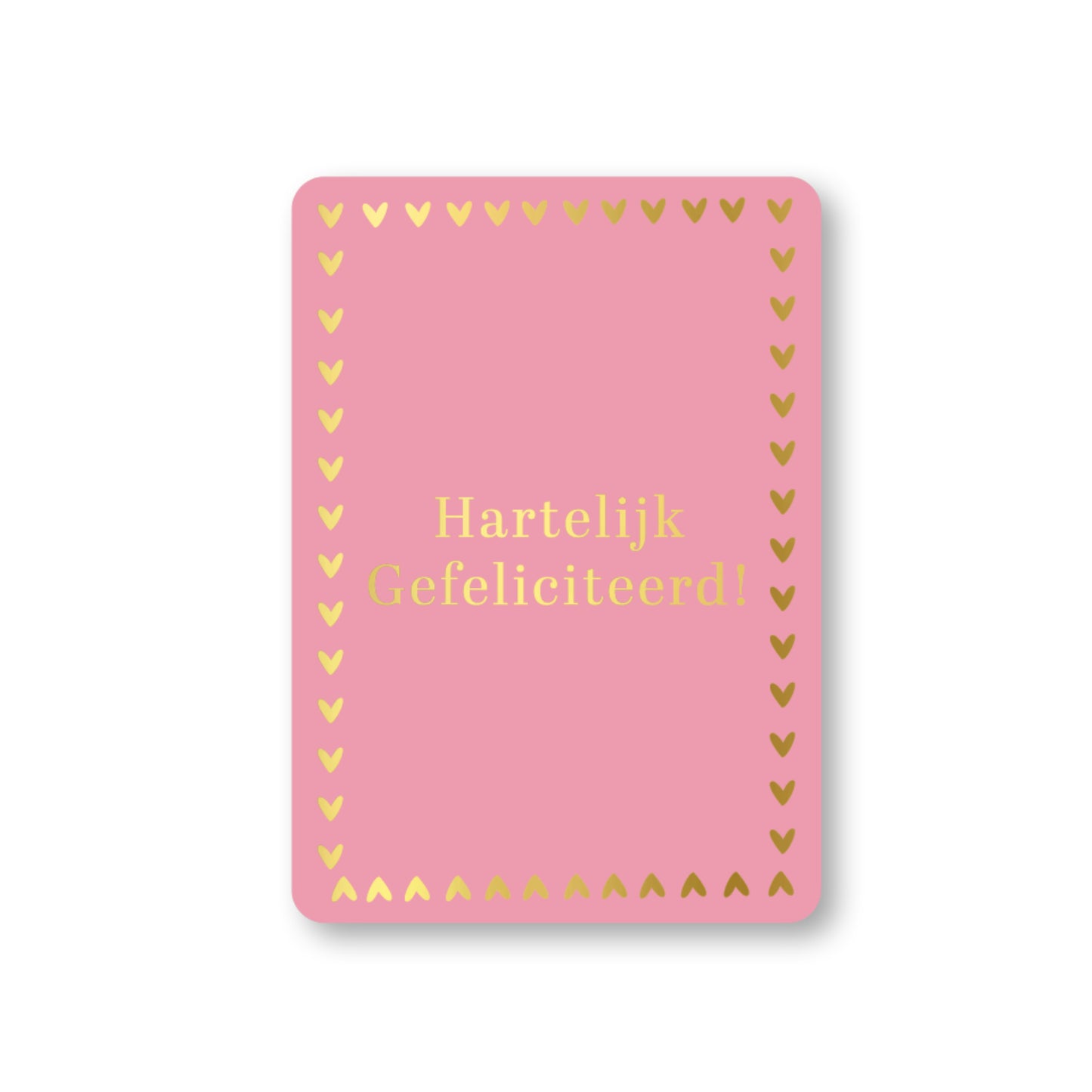 Hartelijk Gefeliciteerd