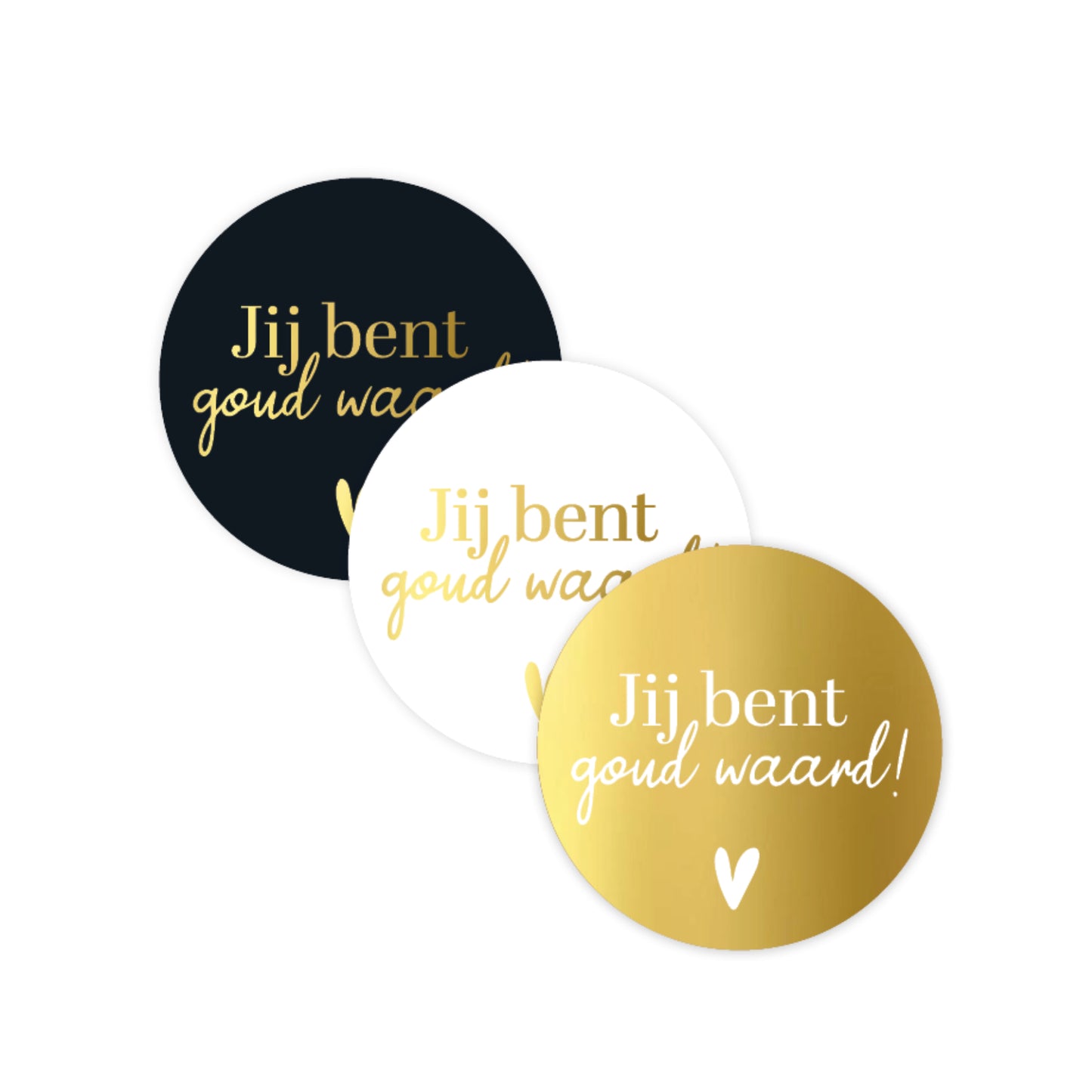 Sticker | Jij Bent Goud Waard | 3 stuks
