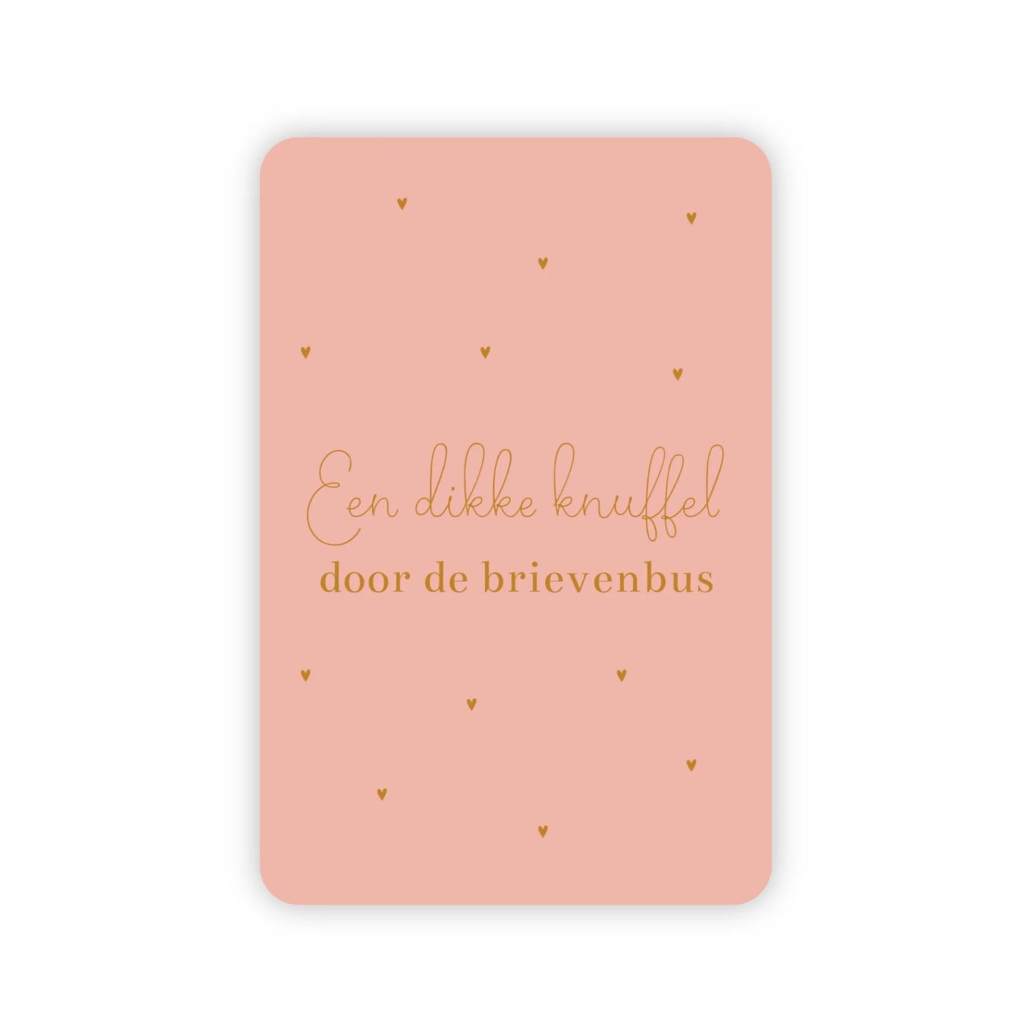 Een Dikke Knuffel Door De Brievenbus | Goudfolie | Inclusief Envelop