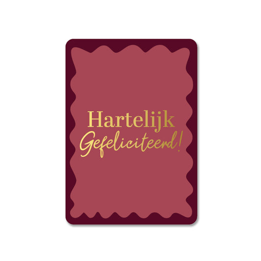 Hartelijk Gefeliciteerd Burgundy