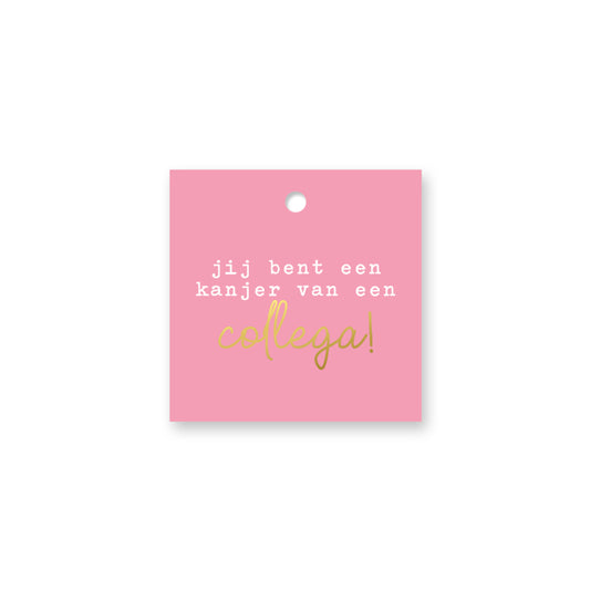 Cadeau Label | Kanjer Van Een Collega Roze | 1 stuk