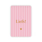 Liefs Streep | Goudfolie | Inclusief Envelop