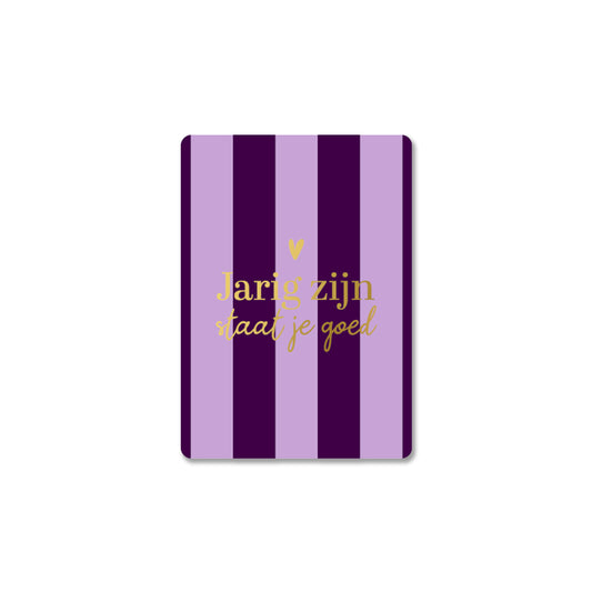 Jarig Zijn Staat Je Goed | Mini