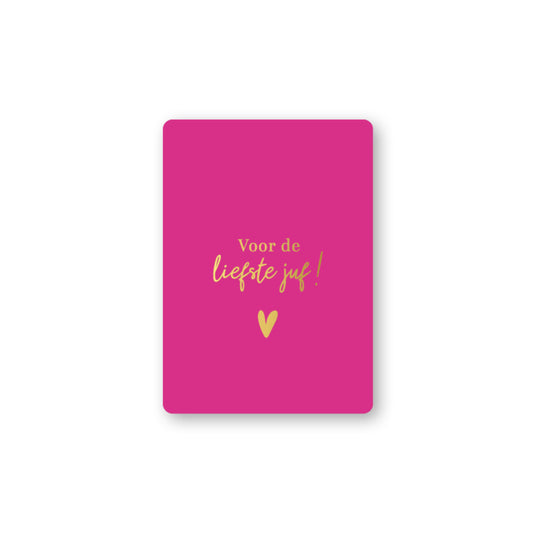 Voor De Liefste Juf | Mini