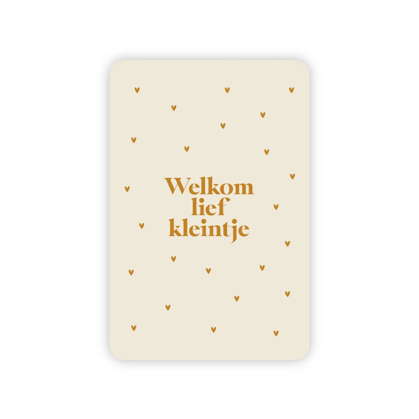 Welkom Lief Kleintje | Goudfolie | Inclusief Envelop