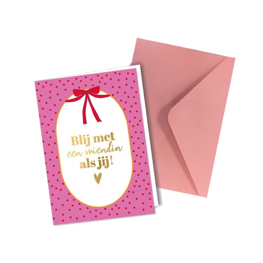 Blij Met Een Vriendin Als Jij